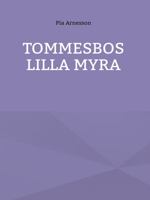cover image of Tommesbos lilla myra